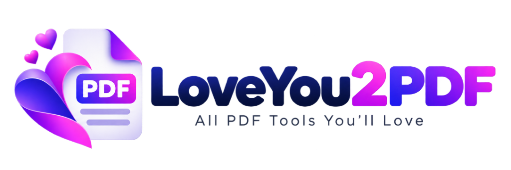 LoveYou2PDF